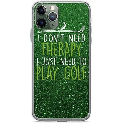 Phone Case Golf I Don't Need Therapy I Just Need to Play Golf Stunning Glitter Green 21 Compatible with iPhone 13 12 11 X Xs Xr 8 7 6 6s Plus Mini Pro Max Se Shock Shockproof